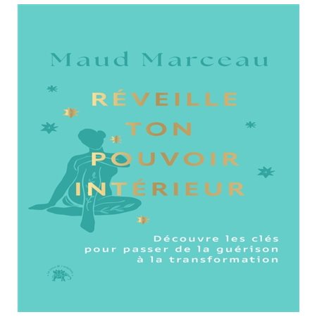 Réveille ton pouvoir intérieur : découvre les clés pour passer de la guérison à la transformation, Les voies de l'éveil