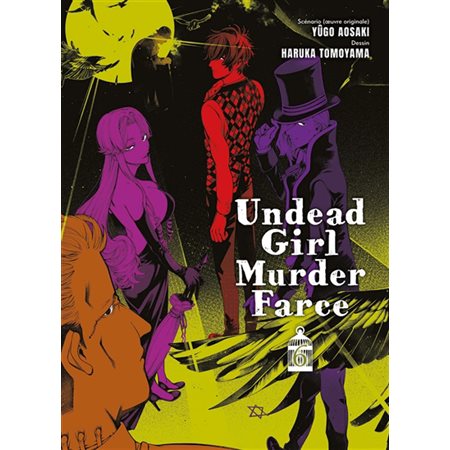 Undead girl murder farce, Vol. 6, Undead girl murder farce, 6