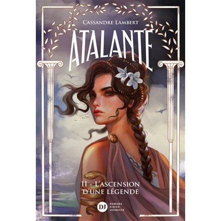L'ascension d'une légende, Atalante, 2