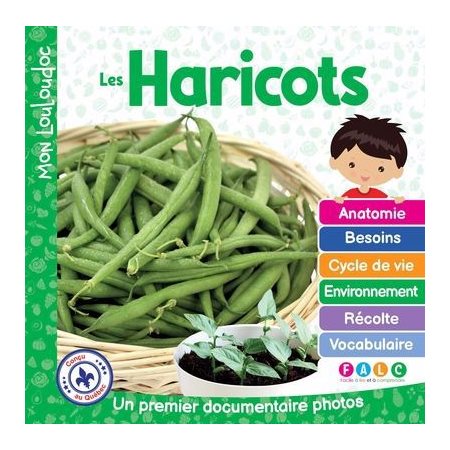 Les haricots : Un premier documentaire photos, Mon Louloudoc