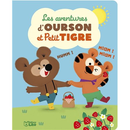 Les aventures d'Ourson et Petit Tigre