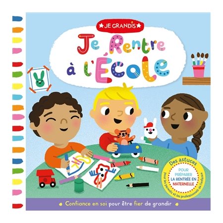 Je rentre à l'école, Je grandis