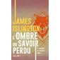 L’ ombre du savoir perdu, La trilogie de Licanius, 1