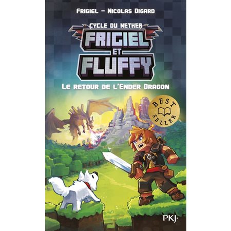 Le retour de l'Ender dragon, Frigiel et Fluffy : cycle du Nether, 1