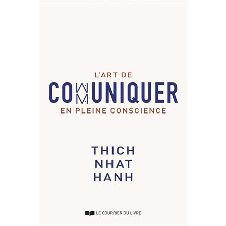L'art de communiquer en pleine conscience