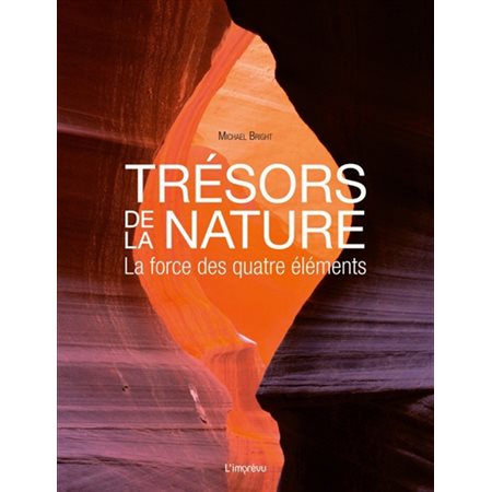 Trésors de la nature : la force des quatre éléments