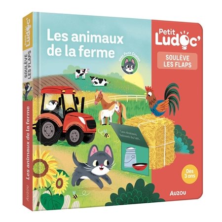 Les animaux de la ferme : soulève les flaps, P'tit ludoc
