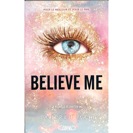 Believe me