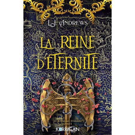 La reine d'éternité, Le royaume éternel, 2