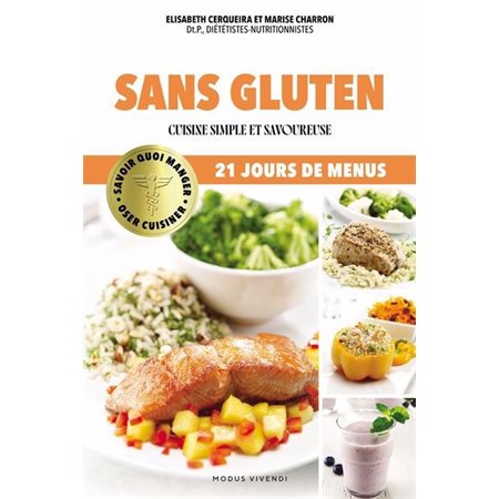 Sans gluten : Cuisine simple et savoureuse