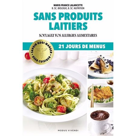 Sans produits laitiers : Soulagez vos allergies alimentaires