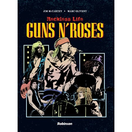 Reckless life : Guns N' Roses, Création