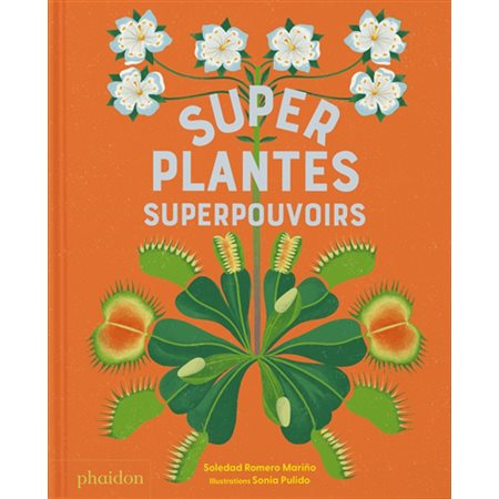 Super plantes, superpouvoirs, Documentaires