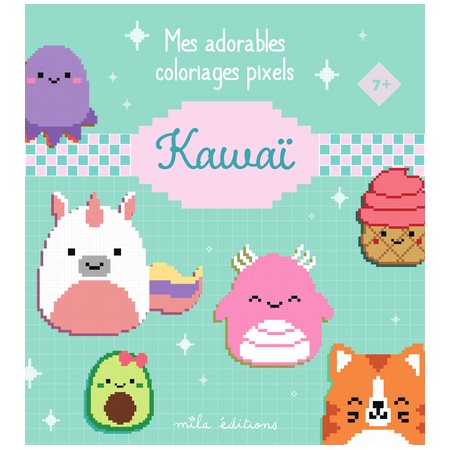 Kawaï, Mes adorables coloriages pixels