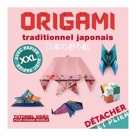 Origami traditionnel japonais : avec papier XXL, Détacher et plier