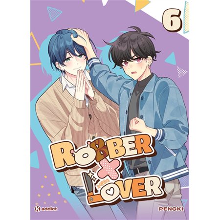 Robber x lover, Vol. 6