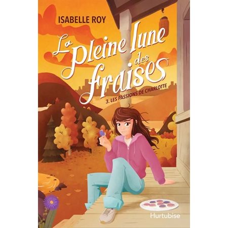 Les passions de Charlotte, La pleine lune des fraises, 3