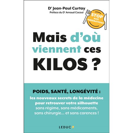 Mais d'où viennent ces kilos ?