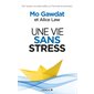 Une vie sans stress
