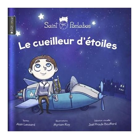 Le cueilleur d’étoiles, Saint-Parlabas
