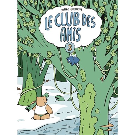 Le club des amis, Vol. 3, Le club des amis, 3