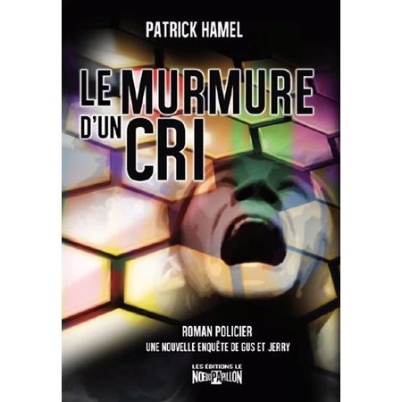 LE MURMURE D'UN CRI