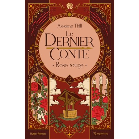 Rose rouge, Le dernier conte, 2
