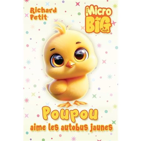 Poupou aime les autobus jaunes, (6 à 9 ans)