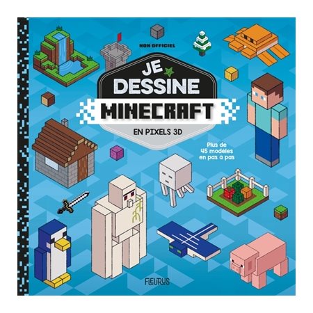 Je dessine Minecraft en pixels 3D