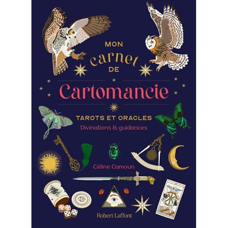 Mon carnet de cartomancie : tarots et oracles : divinations & guidances