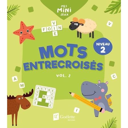 Mots entrecroisés niveau 2 vol. 2, Mes mini jeux