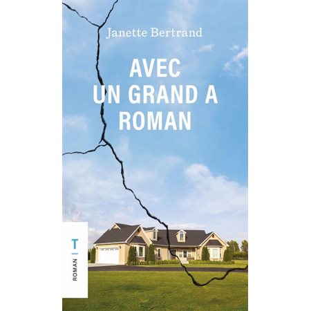 Avec un grand A, Roman