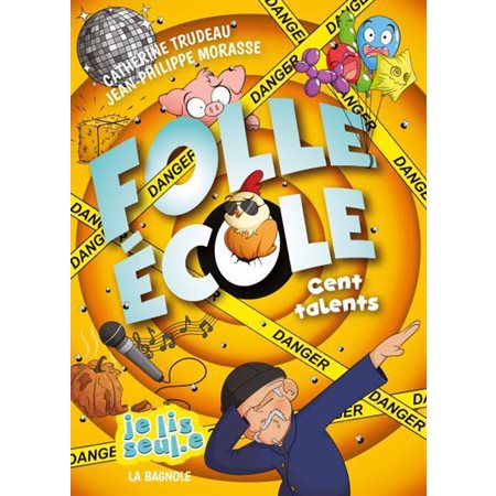 Cent talents, Folle École, 5