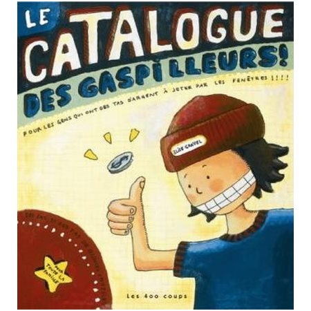 Le catalogue des gaspilleurs 2ed.