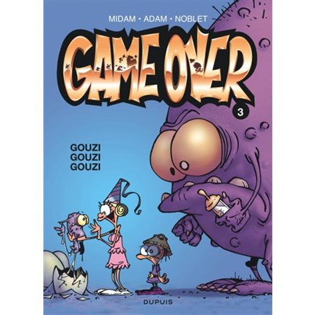 Gouzi gouzi gouzi, Tome 3, Game over