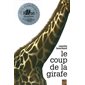 Le coup de la girafe