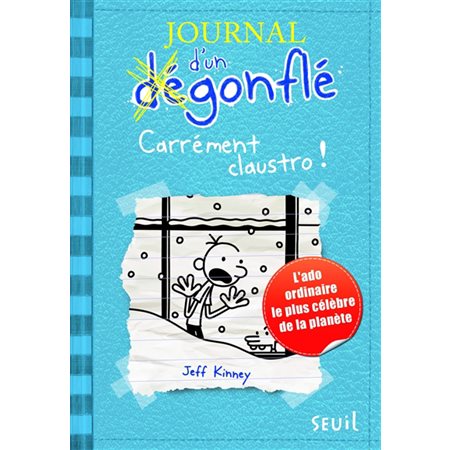 Carrément claustro, Tome 6, Journal d'un dégonflé