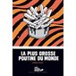 La plus grosse poutine du monde