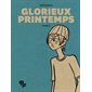 Glorieux printemps, tome 3   (1 x N / R)