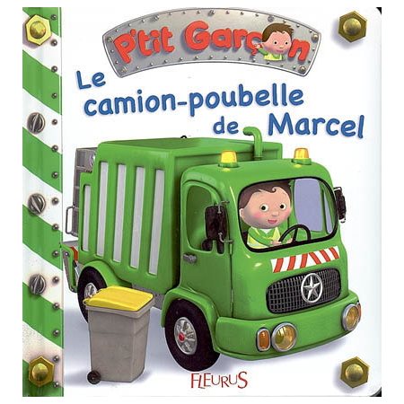 Le camion-poubelle de Marcel