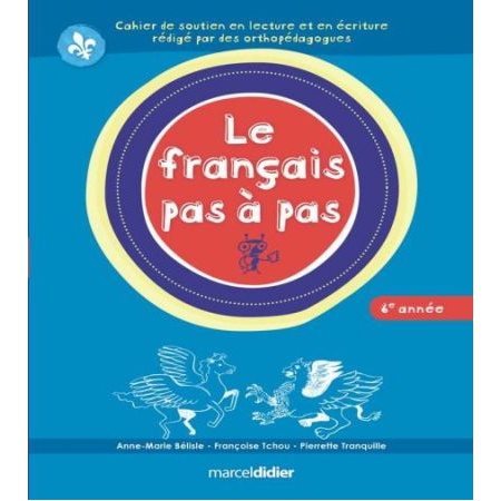 6e année, Le français pas à pas